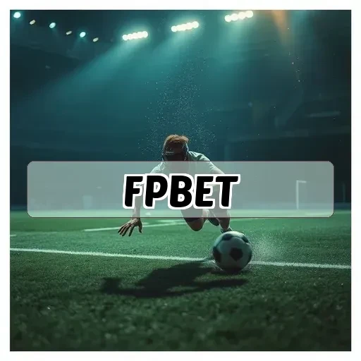 fpbet: Explore Novos Horizontes do Cassino Online